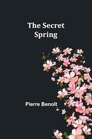 The secret spring