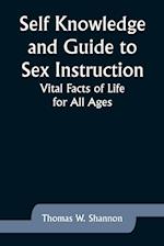 Self Knowledge and Guide to Sex Instruction