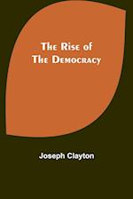 The Rise of the Democracy 