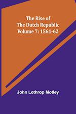 The Rise of the Dutch Republic - Volume 7