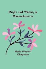 Right and wrong in Massachusetts 