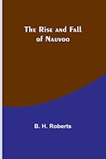 The Rise and Fall of Nauvoo 