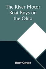 The River Motor Boat Boys on the Ohio; Or, The Three Blue Lights 