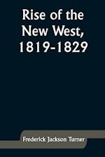 Rise of the New West, 1819-1829 