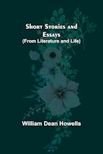 Short Stories and Essays (from Literature and Life) 