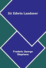 Sir Edwin Landseer