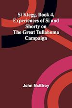 Si Klegg, Book 4, Experiences of Si and Shorty on the Great Tullahoma Campaign