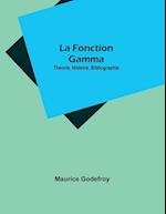 La Fonction Gamma