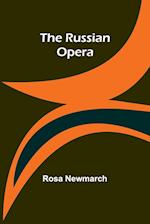 The Russian Opera