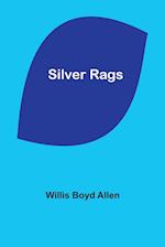 Silver Rags