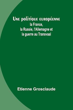 Une politique européenne