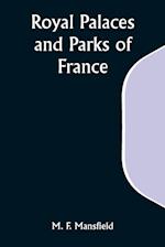 Royal Palaces and Parks of France 