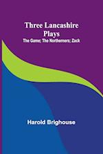 Three Lancashire Plays