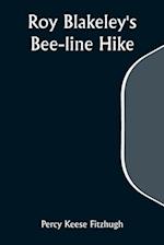 Roy Blakeley's Bee-line Hike 
