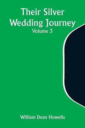 Their Silver Wedding Journey - Volume 3