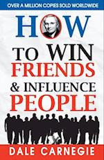 How to Win Friends and Influence People 