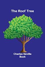 The Roof Tree 