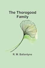 The Thorogood Family