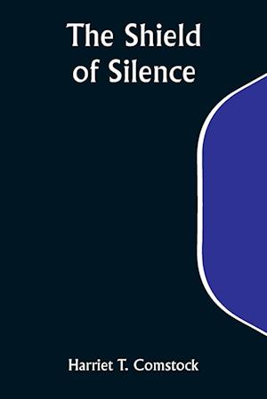 The Shield of Silence