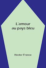 L'amour au pays bleu