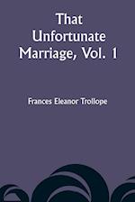 That Unfortunate Marriage, Vol. 1 