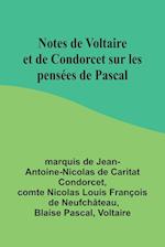 Notes de Voltaire et de Condorcet sur les pensées de Pascal