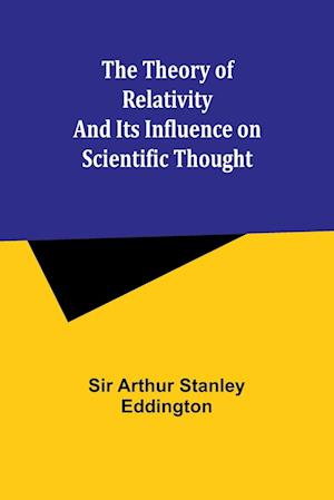 The theory of relativity and its influence on scientific thought