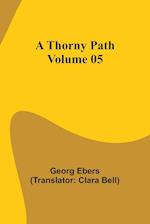 A Thorny Path - Volume 05