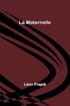 La Maternelle