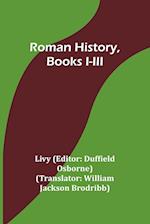 Roman History, Books I-III 