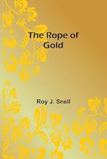 The Rope of Gold 