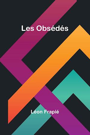 Les Obsédés