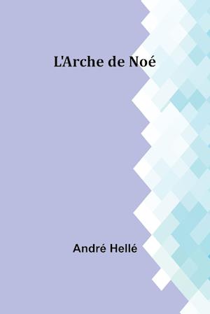 L'Arche de Noé