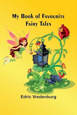 My Book of Favourite Fairy Tales