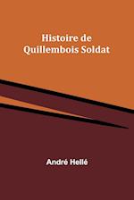 Histoire de Quillembois Soldat