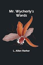 Mr. Wycherly's Wards