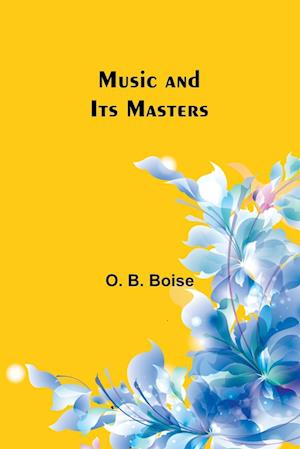 Music and Its Masters