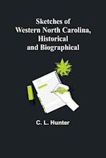 Sketches of Western North Carolina, Historical and Biographical