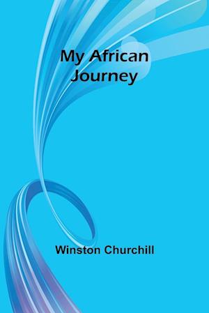 My African Journey