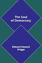 The Soul of Democracy