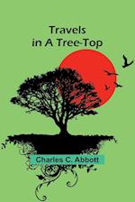 Travels in a Tree-top