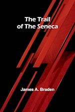 The Trail of the Seneca