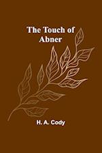 The Touch of Abner