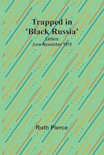 Trapped in 'Black Russia'