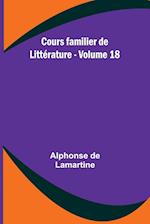 Cours familier de Littérature - Volume 18