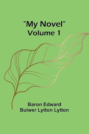 My Novel - Volume 1