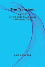 The Transient Lake; or, Frank Reade, Jr.'s Adventures in a Mysterious Country