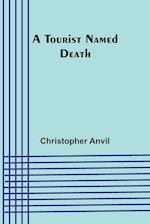 A Tourist Named Death