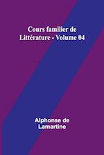 Cours familier de Littérature - Volume 04