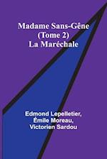 Madame Sans-Gêne (Tome 2); La Maréchale